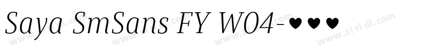 Saya SmSans FY W04字体转换